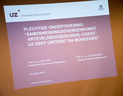 Ondertekening overeenkomst tussen UGent, UZ Gent en Arteveldehogeschool voor gebruik infrastructuur voor opleiding Mondzorg